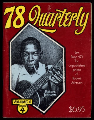 Item #627593 78 Quarterly – Volume 1, Number 4. Robert JOHNSON, Pete Whelan