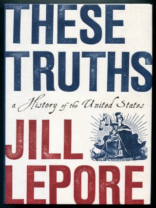 These Truths: A History of the United States