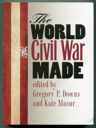 The World the Civil War Made