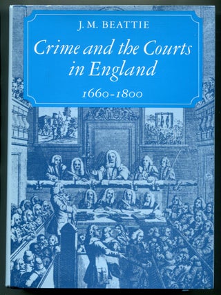Crime and the Courts in England 1660-1800