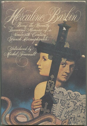 Item #627648 Herculine Barbin: Being the Recently Discovered Memoirs of a Nineteenth-Century...