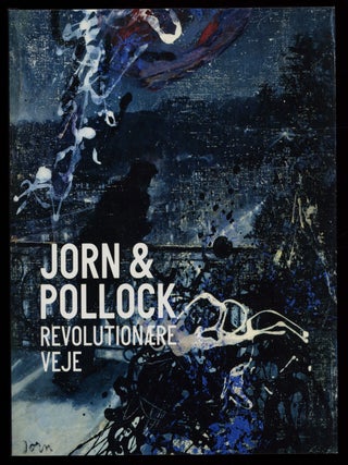 Jorn & Pollock: Revolutionaere veje