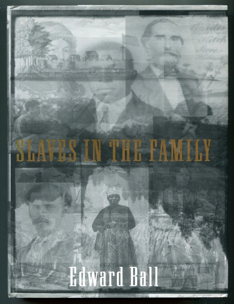 Item #627796 Slaves in the Family. Edward BALL.