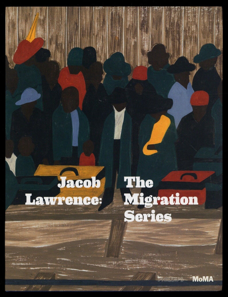 Item #627855 Jacob Lawrence: The Migration Series. Leah DICKERMAN, Elsa Smithgall, Jacob Lawrence.