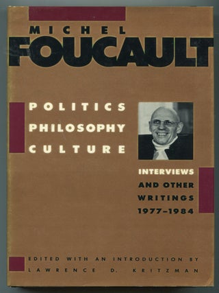 Politics, Philosophy, Culture: Interviews and Other Writings 1977-1984