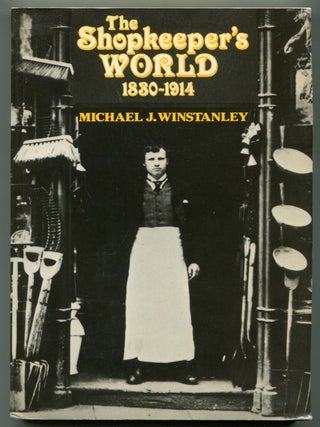 The Shopkeeper's World 1830-1914