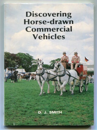 Discovering Horse-Drawn Commercial Vehicles