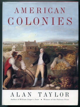 American Colonies. Alan TAYLO.