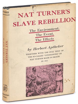 Item #627911 Nat Turner's Slave Rebellion: Together with the Full Text of the So-Called...