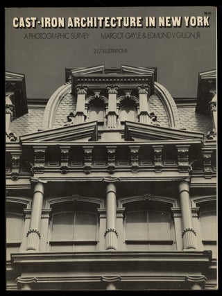 Cast-Iron Architecture in New York: A Photographic Survey