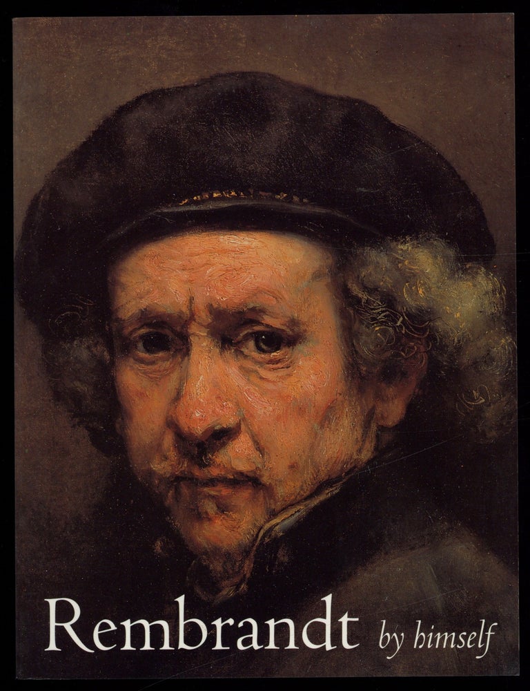 Item #627969 Rembrandt by Himself. Christopher WHITE, Quenton Buvelot.