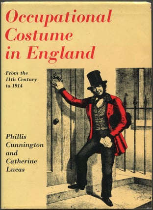 Item #627974 Occupational Costume In England From The Eleventh Century To 1914. Phillis...