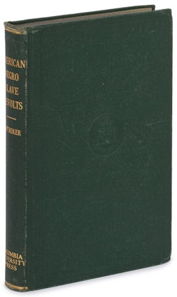 Item #628000 American Negro Slave Revolts. Herbert APTHEKER