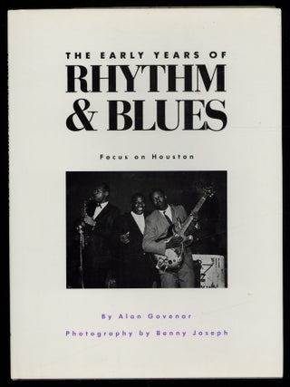 The Early Years of Rhythm & Blues: Focus Houston