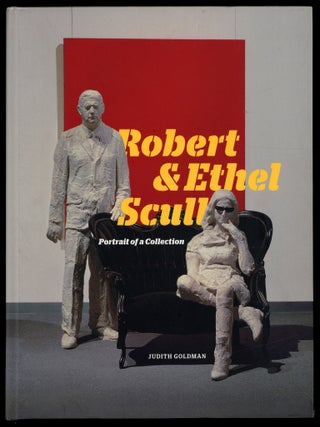 Robert & Ethel Scull: Portrait of a Collection