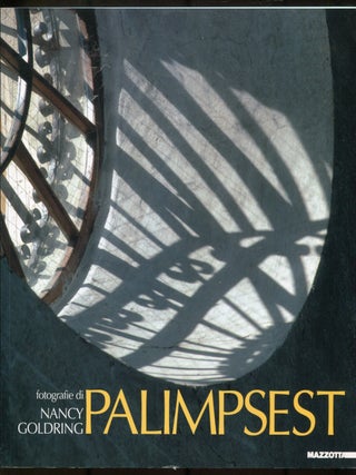 Item #628078 [Exhibition Catalog]: Palimpsest: Una Citta Tra Realta e Visione. Nancy GOLDRING