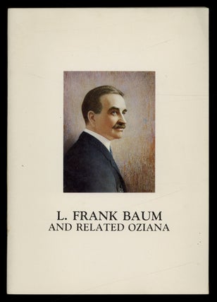 Item #628135 The Distinguished Collection of L. Frank Baum and Related Oziana Including W.W....