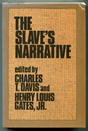 Item #628160 The Slave's Narrative. Charles T. DAVIS, Henry Louis Gates Jr