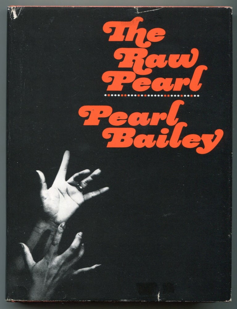 Item #628269 The Raw Pearl. Pearl BAILEY.