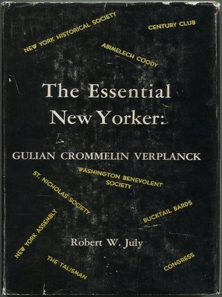The Essential New Yorker: Gulian Crommelin Verplanck. Robert W. JULY.
