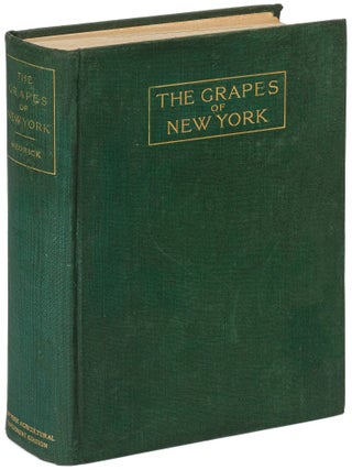 Item #628331 The Grapes of New York. U. P. HEDRICK