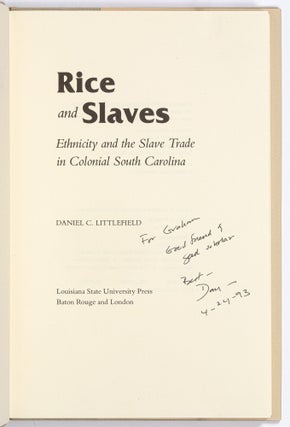 Rice and Slaves: Ethnicity and the Slave Trade in Colonial South Carolina