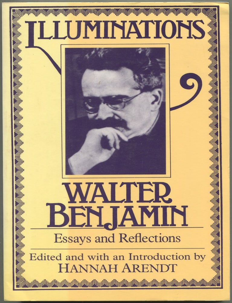 Item #628410 Illuminations: Essays and Reflections. Walter BENJAMIN.