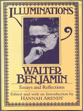 Item #628410 Illuminations: Essays and Reflections. Walter BENJAMIN