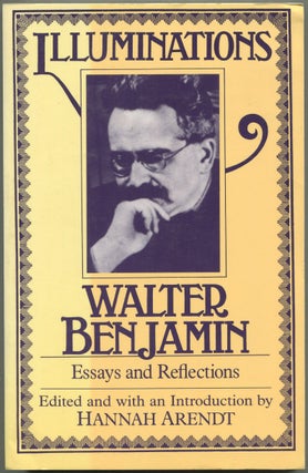 Item #628410 Illuminations: Essays and Reflections. Walter BENJAMIN