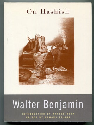 Item #628445 On Hashish. Walter BENJAMIN