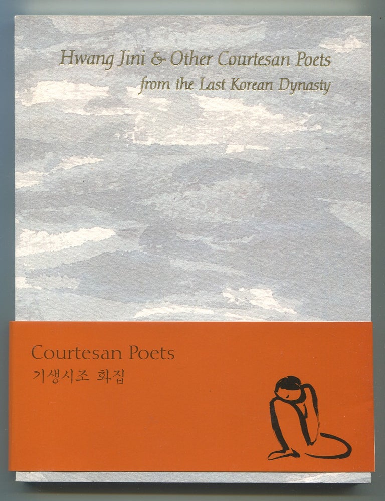 Item #628462 Hwang Jini & Other Courtesan Poets from the Last Korean Dynasty