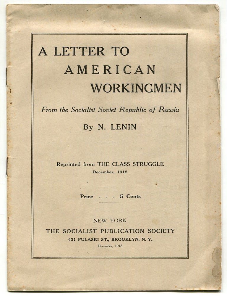 Item #628498 [Offprint]: A Letter to American Workingmen from the Socialist Soviet Republic of Russia. N. LENIN.
