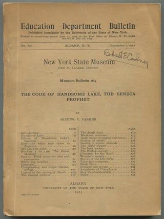 Item #628638 The Code of Handsome Lake, The Seneca Prophet (Education Department Bulletin No....