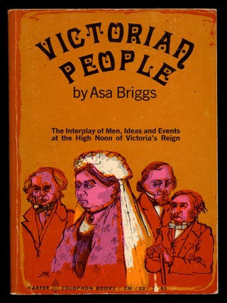 Victorian People: A Reassessment of Persons and Themes 1851-67