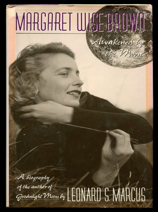 Margaret Wise Brown: Awakened by the Moon