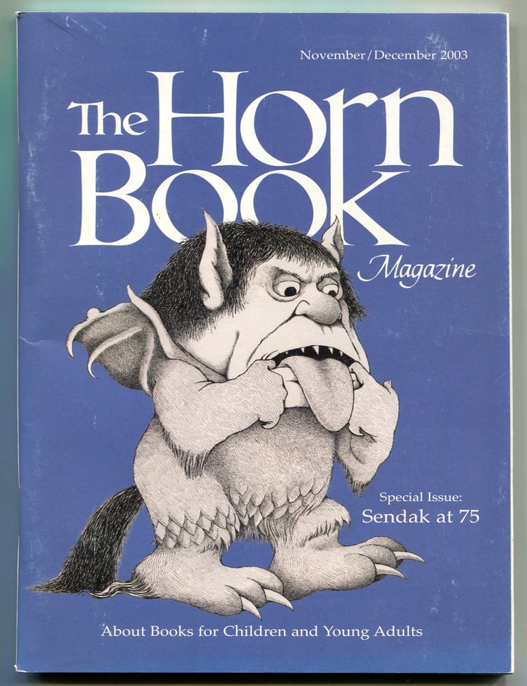 Item #628682 The Horn Book Magazine - November / December 2003. Tony Kushner SENDAK Maurice, Gregory Maguire.