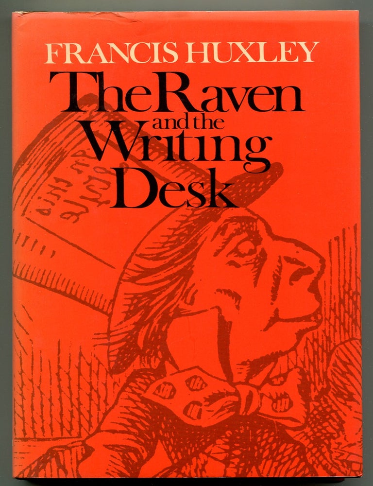 Item #628695 The Raven and the Writing Desk. Francis HUXLEY.