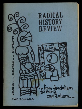 Item #628705 Radical History Review &ndash; [Volume 4, No. 1?], Winter 1977. Robert DuPLESSIS, Sue...