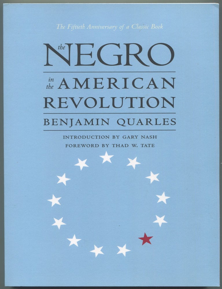 Item #628767 The Negro in the American Revolution. Benjamin QUARLES.