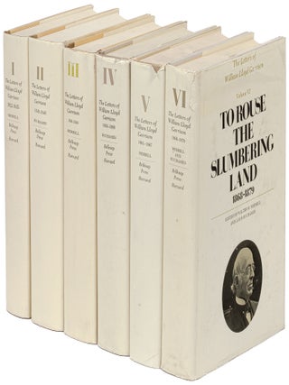 The Letters of William Lloyd Garrison [complete in Six Volumes