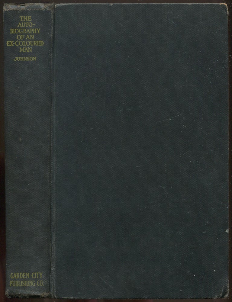Item #628929 The Autobiography of an Ex-Coloured Man. James Weldon JOHNSON.