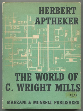 The World of C. Wright Mills