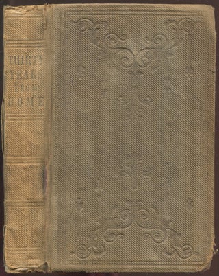 Item #628965 Thirty Years from Home, or A Voice from the Main Deck being the Experiences of...