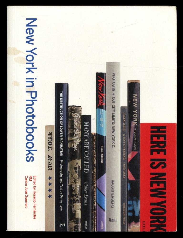 Item #629030 New York in Photobooks. Horacio FERN&Aacute;NDEZ.