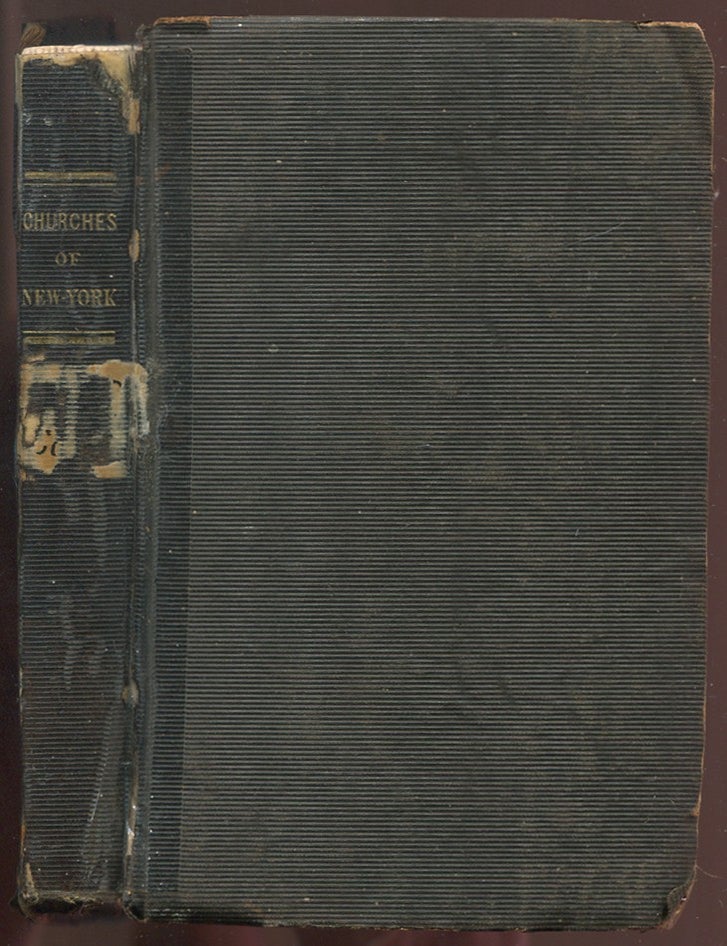 Item #629074 A Familiar Conversational History of the Evangelical Churches of New-York