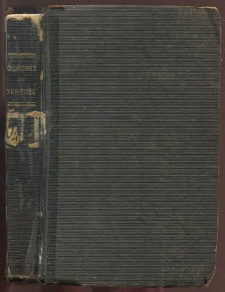 Item #629074 A Familiar Conversational History of the Evangelical Churches of New-York