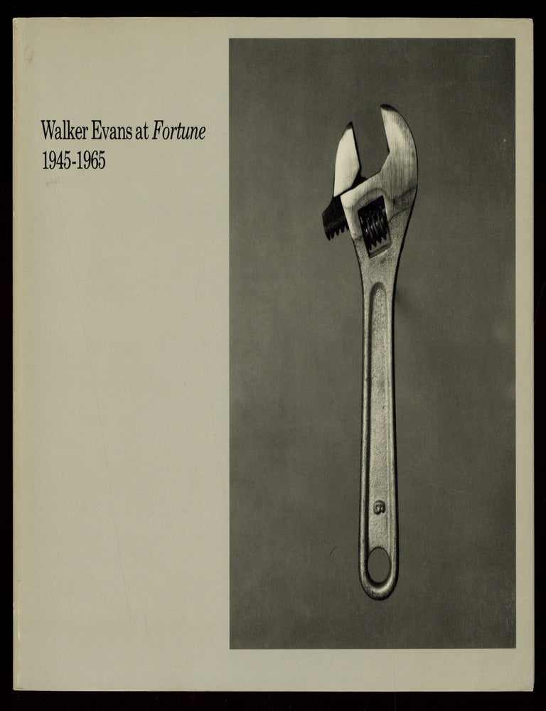 Item #629081 [Exhibition Catalog]: Walker Evans at Fortune, 1945-1965. Lesley K. BAIER.