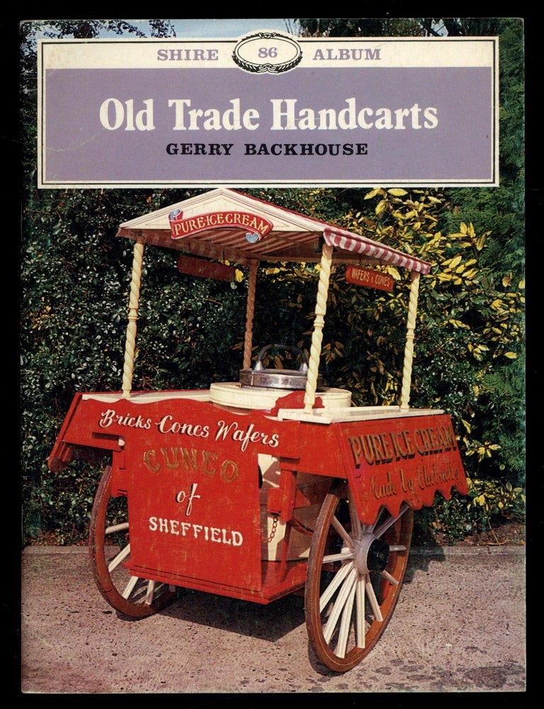 Item #629086 Old Trade Handcarts. Gerry BACKHOUSE.