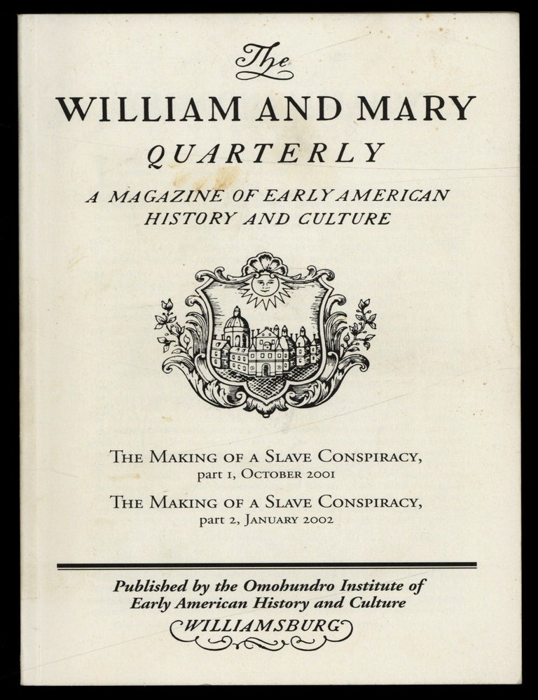 Item #629106 [Offprint]: The Making of a Slave Conspiracy: Parts I and II. Denmark VESEY, Edward A. Pearson Michael P. Johnson, Douglas R. Egerton.