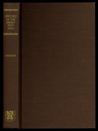 Item #629216 [Facsimile]: The New-York Conspiracy, or a History of the Negro Plot with a Journal...